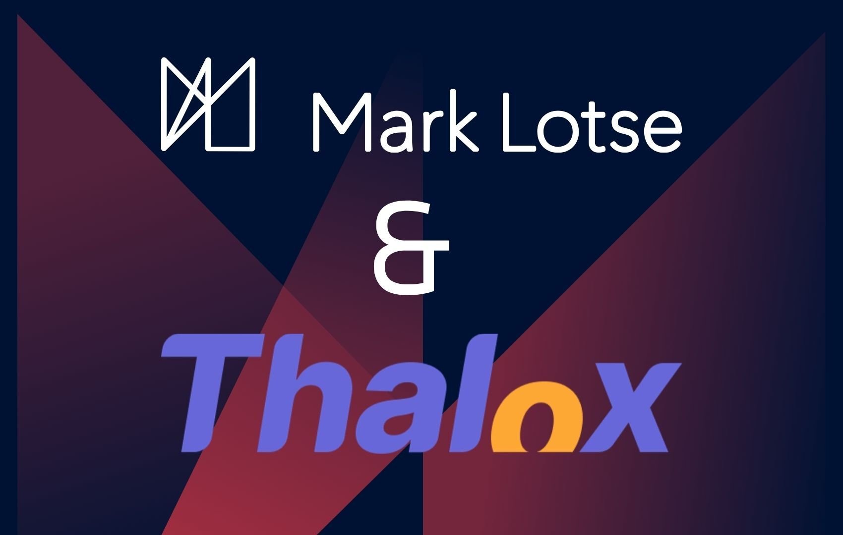 Mark Lotse und Thalox Mark Lotse und Thalox